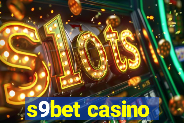 s9bet casino